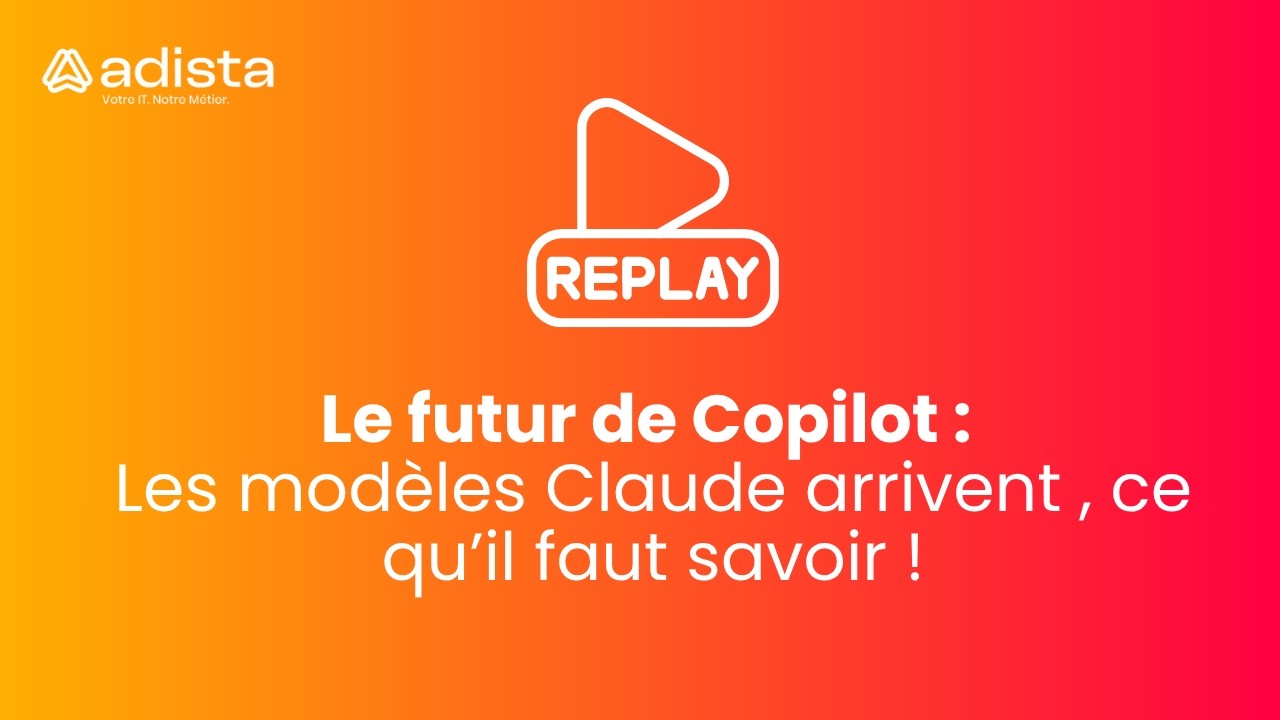 Le futur de Microsoft Copilot avec le modèle Claude | replay