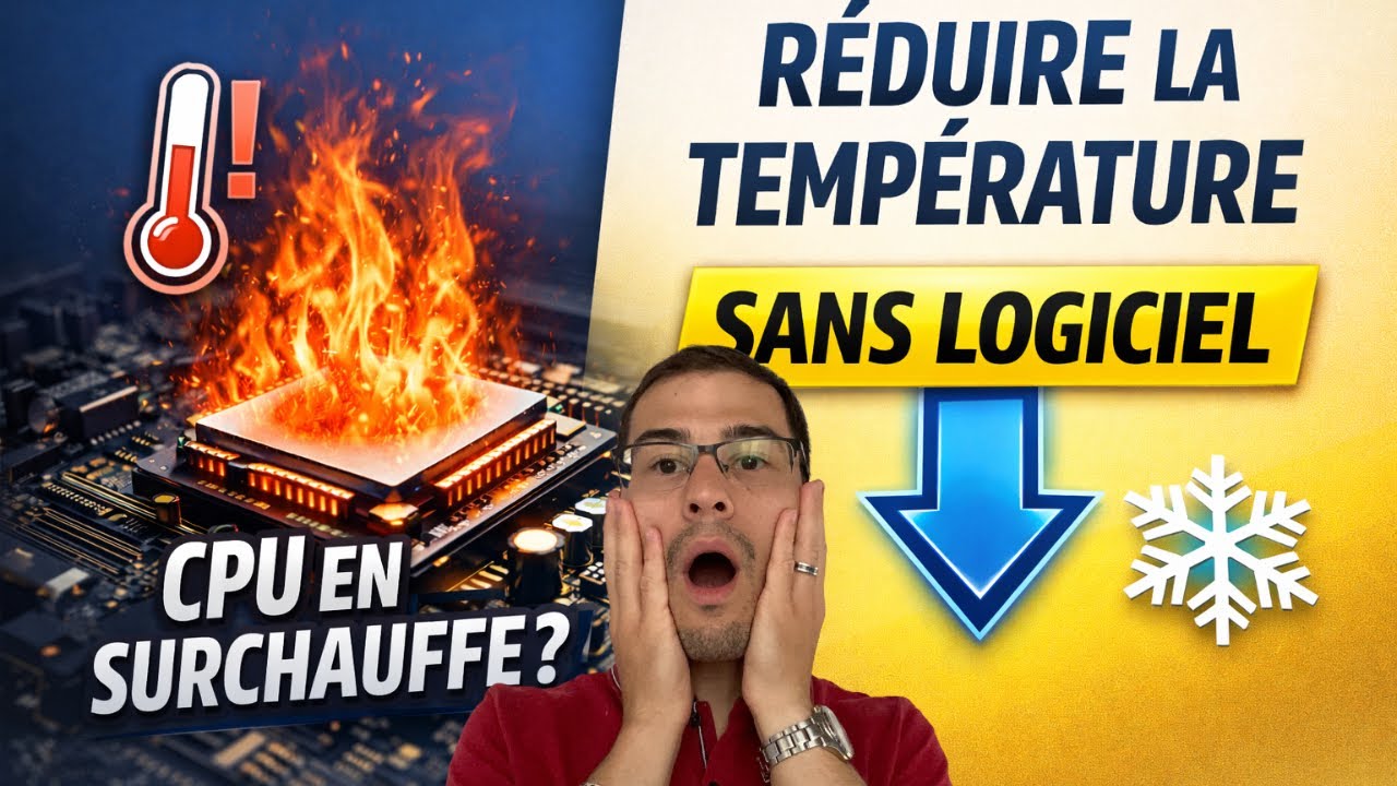 Réduire la température de son CPU facilement (sans logiciel)